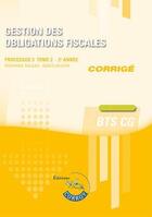 Couverture du livre « Gestion des obligations fiscales tome 2 corrige - processus 3 du bts cg 2eme annee cas pratiques » de Stephanie Tulleau aux éditions Corroy