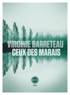 Couverture du livre « Ceux des marais » de Virginie Barreteau aux éditions Inculte