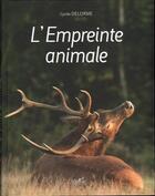 Couverture du livre « L'empreinte animale » de Cyrille Delorme aux éditions Marivole