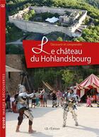 Couverture du livre « Le chateau du hohlandsbourg decouvrir et comprendre » de Jean-Luc Eichenlaub aux éditions Id