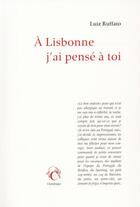 Couverture du livre « À Lisbonne, j'ai pensé à toi » de Luiz Ruffato aux éditions Editions Chandeigne&lima