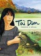 Couverture du livre « Taï Dam : traverser le Mekong » de Joel Alessandra et Lucie Arnoux aux éditions Steinkis