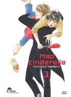 Couverture du livre « Mad cinderella Tome 3 » de Kotetsuko Yamamoto aux éditions Boy's Love