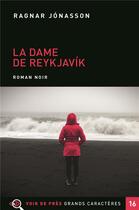 Couverture du livre « La dame de Reykjavik Tome 1 » de Ragnar Jonasson aux éditions Voir De Pres