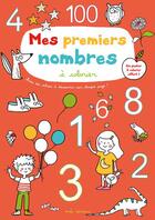 Couverture du livre « Mes premiers nombres à colorier » de Isabelle Jacque aux éditions Mila