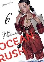 Couverture du livre « Ocean rush Tome 6 » de John Tarachine aux éditions Akata