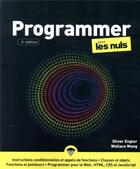 Couverture du livre « Programmer pour les nuls (4e édition) » de Wallace Wang et Olivier Engler aux éditions First Interactive