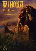 Couverture du livre « Winona - ii. le nataos » de Du Cheyron Guy aux éditions Guy Du Cheyron