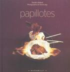 Couverture du livre « Papillotes » de David Japy et Sandra Mahut aux éditions Marabout