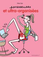 Couverture du livre « Paresseuses et ultra-organisées » de Olivia Toja aux éditions Marabout