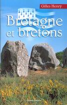 Couverture du livre « Bretagne et bretons » de Gilles Henry aux éditions France-empire