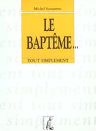 Couverture du livre « Le bapteme » de Franck Liaigre aux éditions Editions De L'atelier