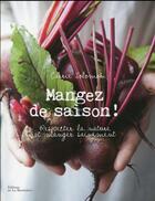 Couverture du livre « Mangez de saison ! » de Carrie Solomon aux éditions La Martiniere