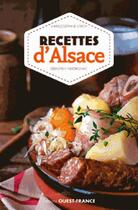 Couverture du livre « Recettes d'Alsace » de Marie-José Strich et Sebastien Merdrignac aux éditions Ouest France