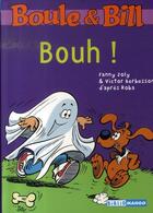 Couverture du livre « Boule & Bill ; bouh ! » de Fanny Joly et Roba aux éditions Mango