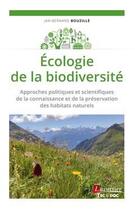 Couverture du livre « Écologie de la biodiversité : approches politiques et scientifiques de la connaissance et de la préservation des habitats naturels » de Jan-Bernard Bouzille aux éditions Tec Et Doc