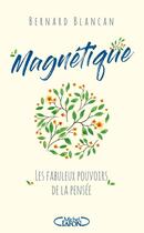 Couverture du livre « Magnétique » de Bernard Blancan aux éditions Michel Lafon