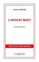 Couverture du livre « L'avocat muet » de Antonio Ventura aux éditions La Bruyere