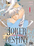 Couverture du livre « Joker of destiny Tome 1 » de Mizu Sahara et Michiharu Kusunoki aux éditions Pika