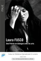 Couverture du livre « Laura fusco - une poesie en dialogue avec les arts » de Laura Fusco aux éditions Pu De Nancy