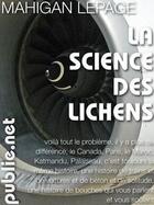 Couverture du livre « La science des lichens » de Mahigan Lepage aux éditions Publie.net