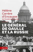 Couverture du livre « Le général de Gaulle et la Russie » de Helene Carrere D'Encausse aux éditions Pluriel