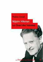 Couverture du livre « Nazim Hikmet ; le chant des hommes » de Nedim Gursel aux éditions Le Temps Des Cerises