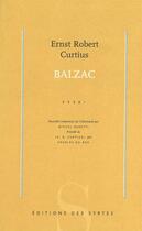 Couverture du livre « Balzac » de Ernst Robert Curtius aux éditions Syrtes