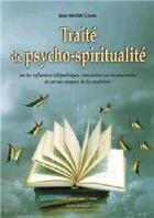 Couverture du livre « Traité de psycho-spiritualité » de Jean-Michel Cosse aux éditions Benedictines