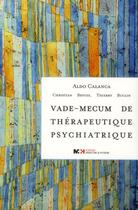 Couverture du livre « Vade-mecum de therapeutique psychiatrique » de Calanca Aldo aux éditions Rms