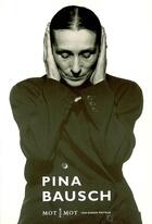 Couverture du livre « Pina bausch » de  aux éditions Van Dieren