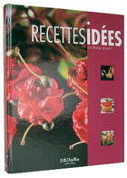 Couverture du livre « Recettes idées » de Patrice Hardy aux éditions Deliceo