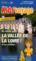 Couverture du livre « En route pour la vallée de la Loire et les châteaux ! » de  aux éditions Itak