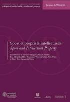 Couverture du livre « Sport et propriété intellectuelle / sport and intellectual property » de De Werra J. aux éditions Schulthess