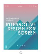 Couverture du livre « Interactive design for screen ; 100 graphic design solutions » de Design 360 aux éditions Flamant