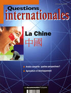 Couverture du livre « Questions internationales t.6 ; la chine » de  aux éditions Documentation Francaise