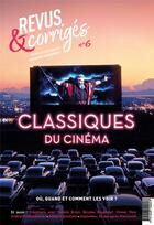 Couverture du livre « Revus & corriges n 6 - classiques du cinema - printemps 2020 » de Moquin Marc aux éditions Revus & Corriges