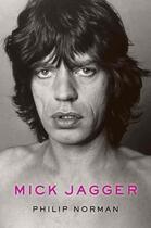 Couverture du livre « Mick jagger » de Philip Norman aux éditions Ecco Press