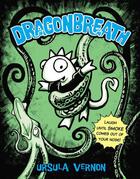 Couverture du livre « Dragonbreath #1 » de Vernon Ursula aux éditions Penguin Group Us