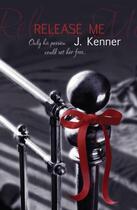 Couverture du livre « RELEASE ME » de Julie Kenner aux éditions Headline Eternal