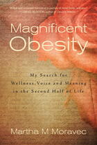 Couverture du livre « Magnificent Obesity » de Moravec Martha aux éditions Hartherleigh Press Digital