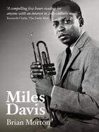 Couverture du livre « Miles Davis » de Brian Morton aux éditions Hoperoad Digital