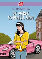 Couverture du livre « Le diable s'appelle Méri » de Apostolina-M aux éditions Le Livre De Poche Jeunesse