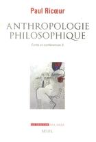 Couverture du livre « Anthropologie philosophique ; écrits et conférences t.3 » de Paul Ricoeur aux éditions Seuil