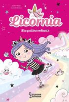 Couverture du livre « Licornia : Les patins volants » de Ana Punset et Diana Vicedo aux éditions Larousse