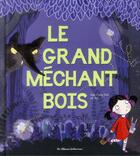 Couverture du livre « Le grand mechant bois » de Craig Hall/Pye aux éditions Casterman