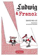 Couverture du livre « Ludwig & Franck » de Gustavo Roldan et David Nel-Lo aux éditions Magnard