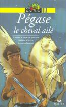 Couverture du livre « Pegase le cheval aile » de Helene Kerillis aux éditions Hatier