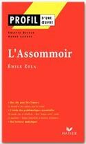 Couverture du livre « L'assommoir d'Emile Zola » de Émile Zola aux éditions Hatier