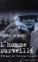 Couverture du livre « L'homme surveillé » de Branev-V aux éditions Albin Michel